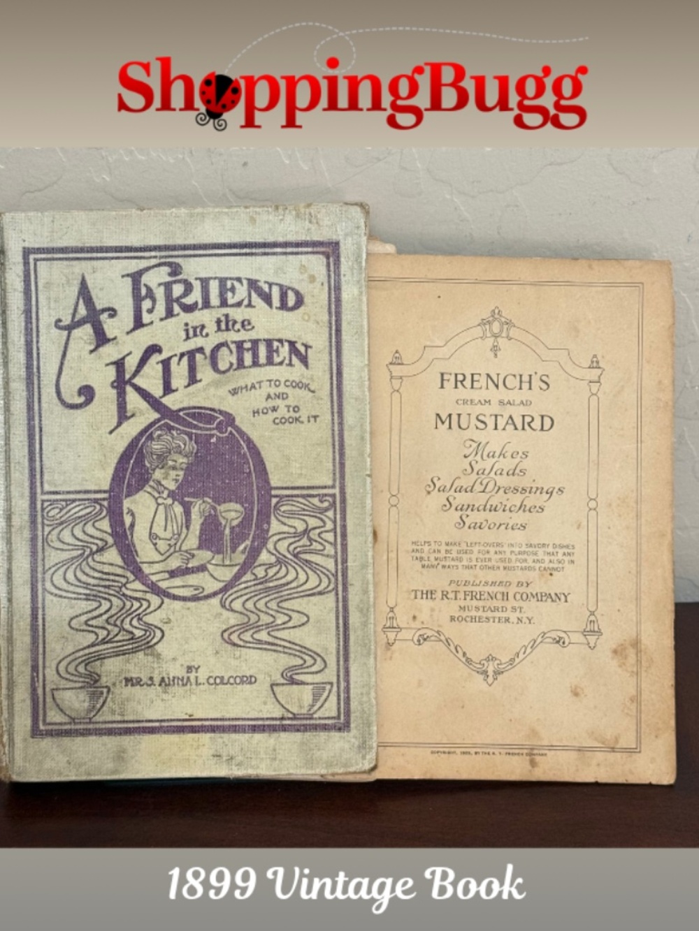 1899 A Friend in the Kitchen AnnaConcord Antique Cookbook + Addt'l 1923 Cookbook
